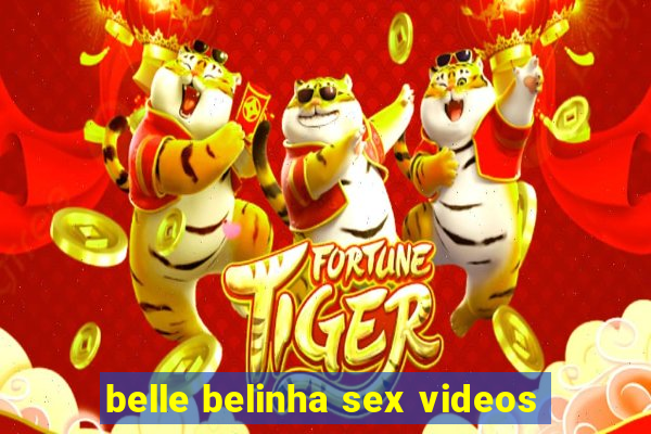 belle belinha sex videos